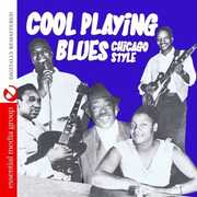 Cool Playing Blues: Chicago Style / Various , Various Artists