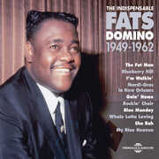 Indispensable 1949-62 , Fats Domino