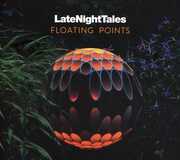 Late Night Tales: Floating Points , Floating Points