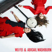 Wu Fei & Abigail Washburn , Wu Fei