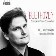 Complete Piano Concertos , Olli Mustonen