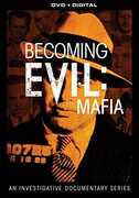 Becoming Evil: The Mafia 
