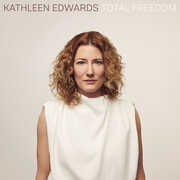 Total Freedom , Kathleen Edwards