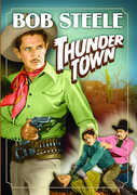 Thunder Town , Bob Steele
