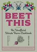 Beet This: An Unofficial Schrute Farms Cookbook , Sam Kaplan