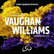 Vaughan Williams: Symphonies Nos 4 & 6 