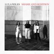 Shame & Sedition , Lula Wiles