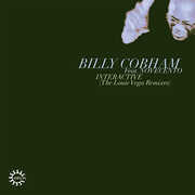 Interactive (The Louie Vega Remixes) , Billy Cobham
