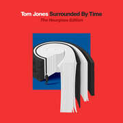 Surrounded By Time (The Hourglass Edition) , Tom Jones