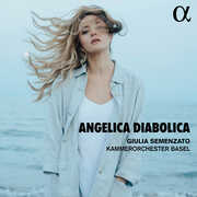 Angelica Diabolica , Kammerorchester Basel