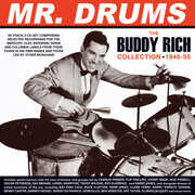 Mr. Drums: The Buddy Rich Collection 1946-55 , Buddy Rich