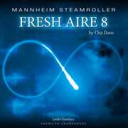 Fresh Aire 8 , Mannheim Steamroller