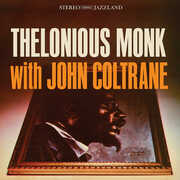 Thelonious Monk With John Coltrane (Original Jazz Classics Series) , Thelonious Monk