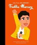 Freddie Mercury: Little People, BIG DREAMS , Isabel Sanchez Vegara