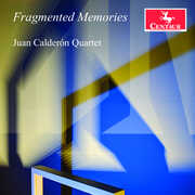 Fragmented Memories , Juan Calderon Quartet