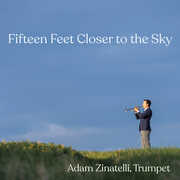 Fifteen Feet Closer to the Sky , Adam Zinatelli