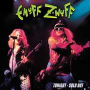 Tonight - Sold Out , Enuff Z'nuff