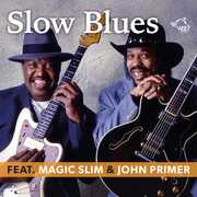 Slow Blues , John Primer & Magic Slim