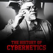 The History Of Cybernetics 