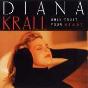 Only Trust Your Heart , Diana Krall