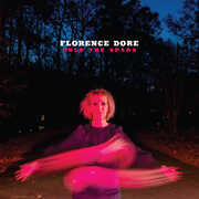 Hold The Spark , Florence Dore