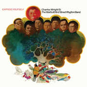 Express Yourself , Charles Wright & The Watts 103rd St. Rhythm Band