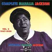 Vol. 1-Intergrale 1947-1950 , Mahalia Jackson
