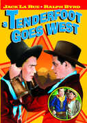 A Tenderfoot Goes West , John Ince