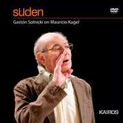 Suden , Mauricio Kagel