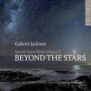 Beyond the Stars: Sacred Choral Works II , Choir of St. Mary's Episcopal Cathedral