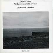 Lamentations of Jeremiah , The Hilliard Ensemble