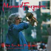 Live from San Francisco , Maynard Ferguson