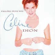 Falling Into You , Celine Dion