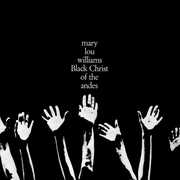 Black Christ Of The Andes , Mary Lou Williams