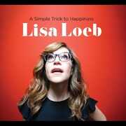 Simple Trick To Happiness , Lisa Loeb