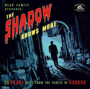 Shadow Knows Vol. 2: 35 Scary Tales From The Vaults Of Horror (VariousArtists) , Various Artists