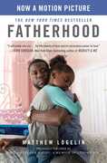 Fatherhood: A Memoir of Loss & Love: previously published as Two Kisses for Maddy, Media Tie In 