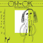 The Complete Reissue , Oh-Ok