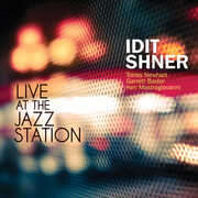 Live At The Jazz Station , Idit Shner