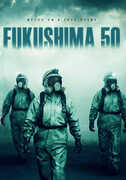 Fukushima 50 , Ken Watanabe