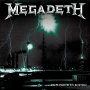 Unplugged In Boston , Megadeth