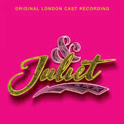 & Juliet (Original London Cast Recording) 
