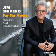 Far Far Away , Jim Snidero