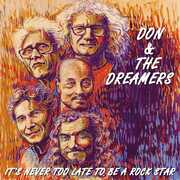 It's Never Too Late To Be A Rockstar , Don & the Dreamers