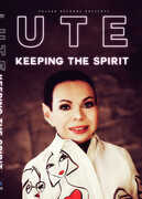 UTE: Keeping The Spirit , Ute