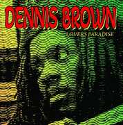 Lovers Paradise , Dennis Brown