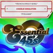 French Sweet Song / Pyramid (Digital 45) , Charlie Singleton