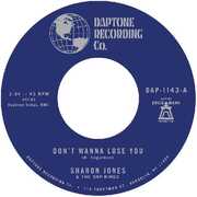 Don't Want To Lose You / Don't Give A Friend A Number , Sharon Jones & the Dap-Kings