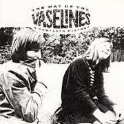 The Way of the Vaselines , The Vaselines
