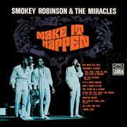 Make It Happen , Smokey Robinson & the Miracles